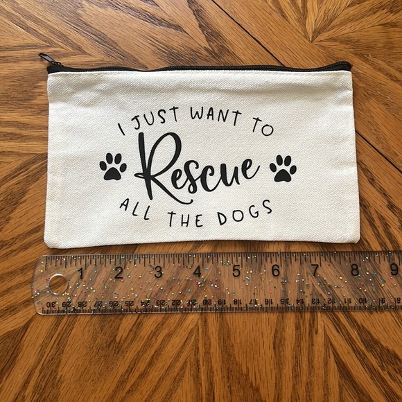 Cosmetic Bag - RESCUE ALL THE DOGS (: New - Picture 5 of 14